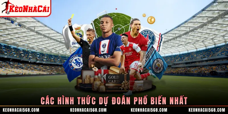 Các hình thức dự đoán phổ biến nhất