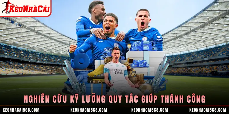 Nghiên cứu kỹ lưỡng quy tắc giúp thành công