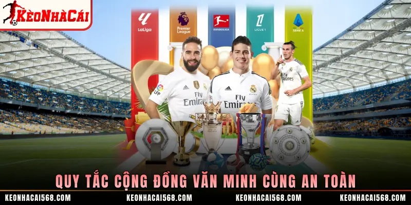 Quy tắc cộng đồng văn minh cùng an toàn